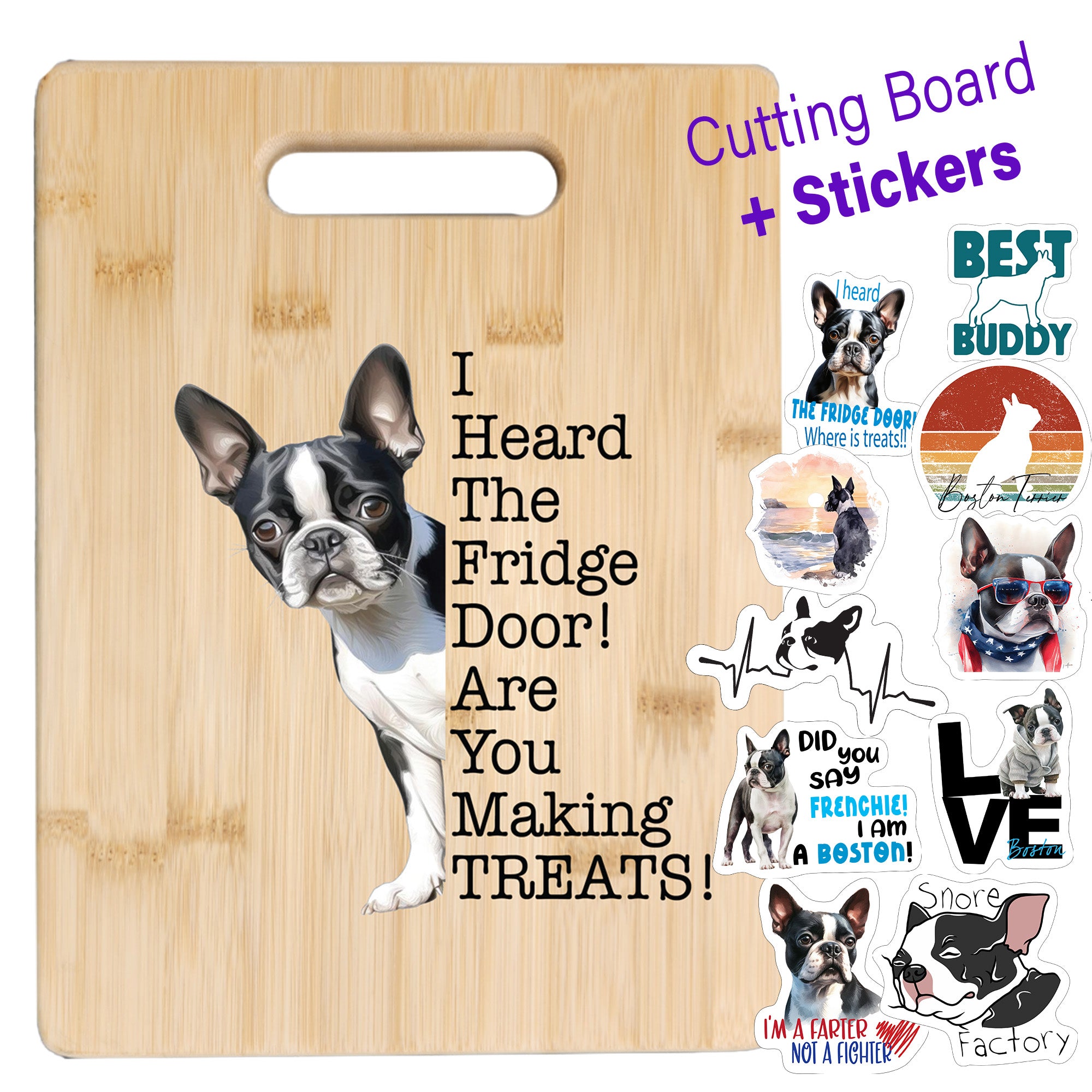 Boston Terrier Cutting Board and Ten Large Digitally Printed Boston Terrier Stickers, Boston Terrier Gift for Boston Terrier Lovers