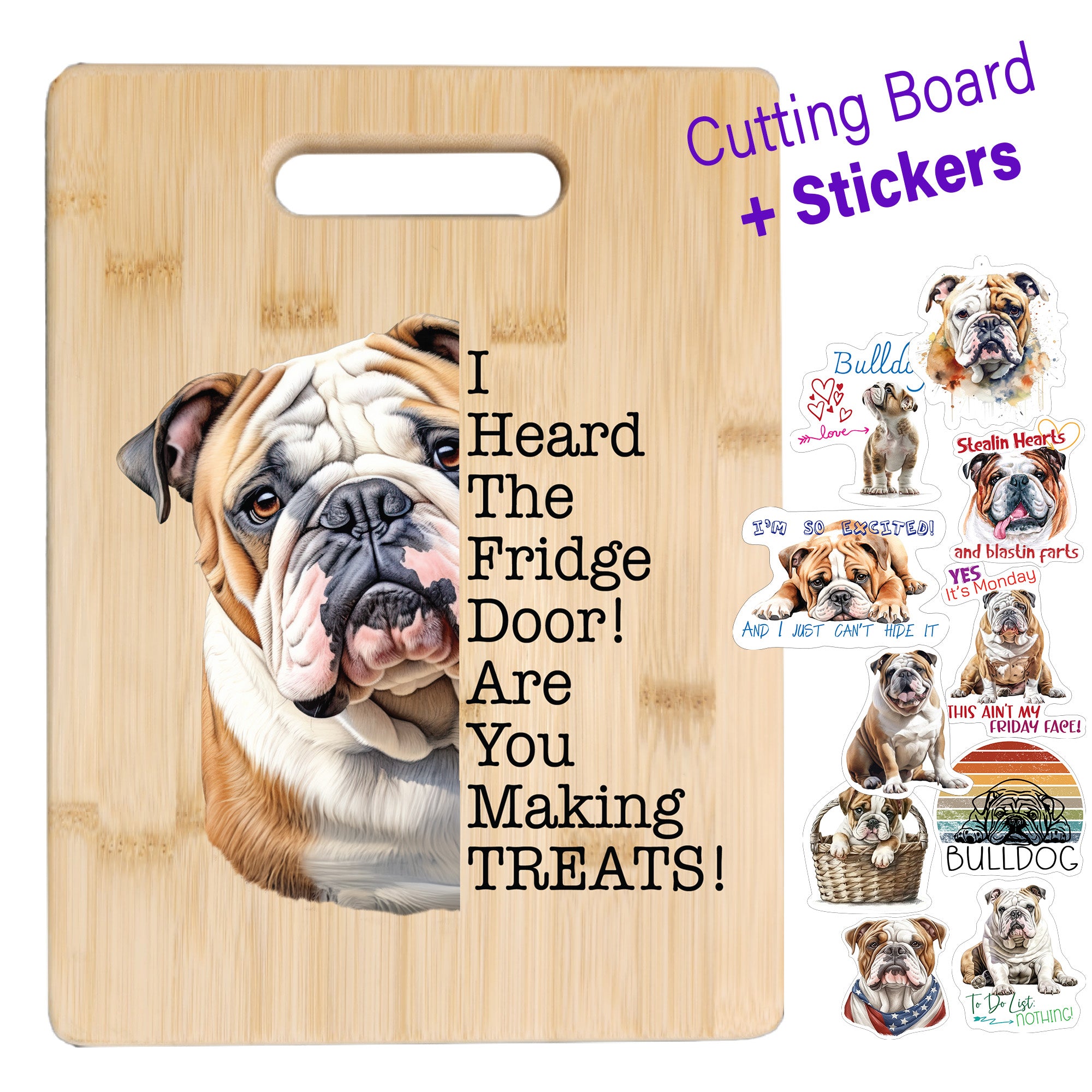 Bulldog Cutting Board and Ten Large Digitally Printed Bulldog Stickers,  Bulldog  Gift for  Bulldog  Lovers